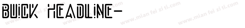 buick headline字体转换